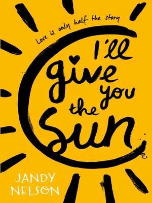 cover image of I'll Give You the Sun